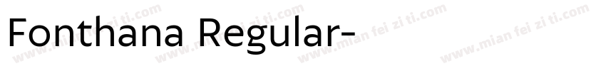 Fonthana Regular字体转换